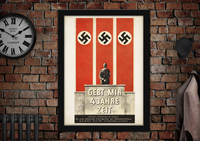Gebt Mir 4 Jahre Zeit WWII German Hitler Propaganda Poster